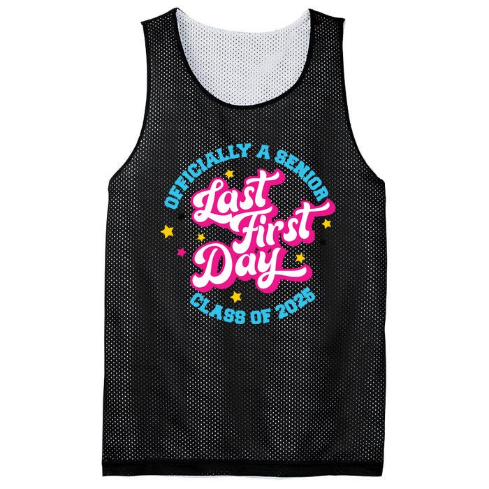 First Last Day Of School Officially A Senior Class Of 2025 Mesh Reversible Basketball Jersey Tank