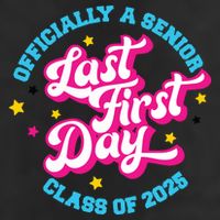 First Last Day Of School Officially A Senior Class Of 2025 25L Jumbo Tote
