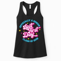 First Last Day Of School Officially A Senior Class Of 2025 Womens Tank Top