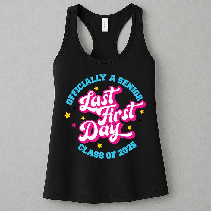 First Last Day Of School Officially A Senior Class Of 2025 Womens Tank Top