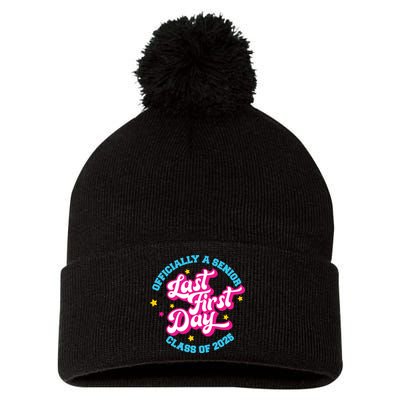 First Last Day Of School Officially A Senior Class Of 2025 Pom Pom 12in Knit Beanie