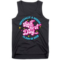 First Last Day Of School Officially A Senior Class Of 2025 Tank Top
