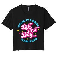 First Last Day Of School Officially A Senior Class Of 2025 Crop Top
