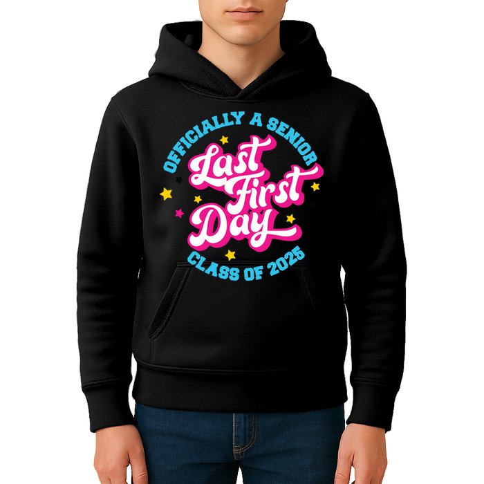 First Last Day Of School Officially A Senior Class Of 2025 Kids Hoodie