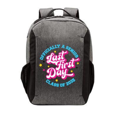 First Last Day Of School Officially A Senior Class Of 2025 Vector Backpack