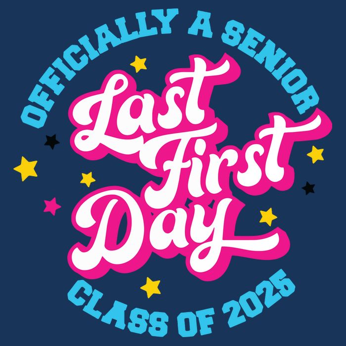 First Last Day Of School Officially A Senior Class Of 2025 Infant Baby Jersey Bodysuit