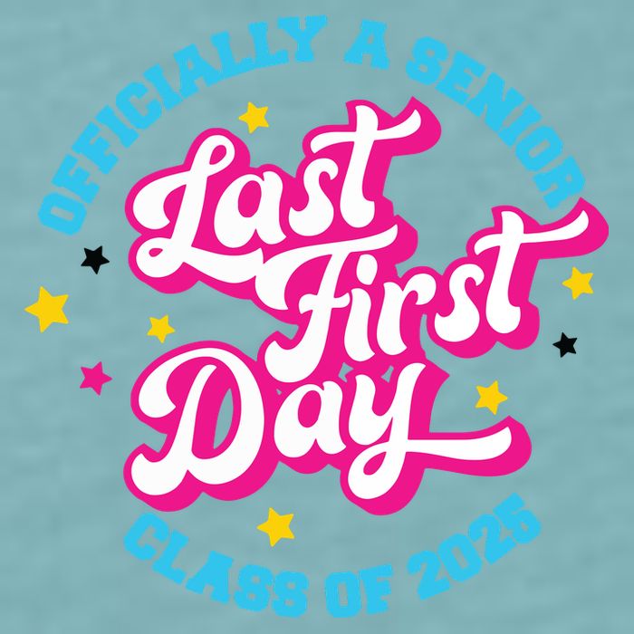 First Last Day Of School Officially A Senior Class Of 2025 Sueded Cloud Jersey T-Shirt