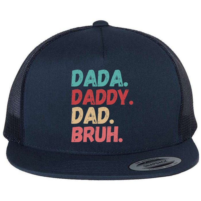 Funny Lovely Dad Trio Quote Stylish Fatherly Vibes Dada Dad Flat Bill Trucker Hat