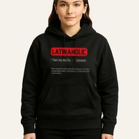 Funny Latinaholic Dictionary Definition For Latina Pride Hoodie