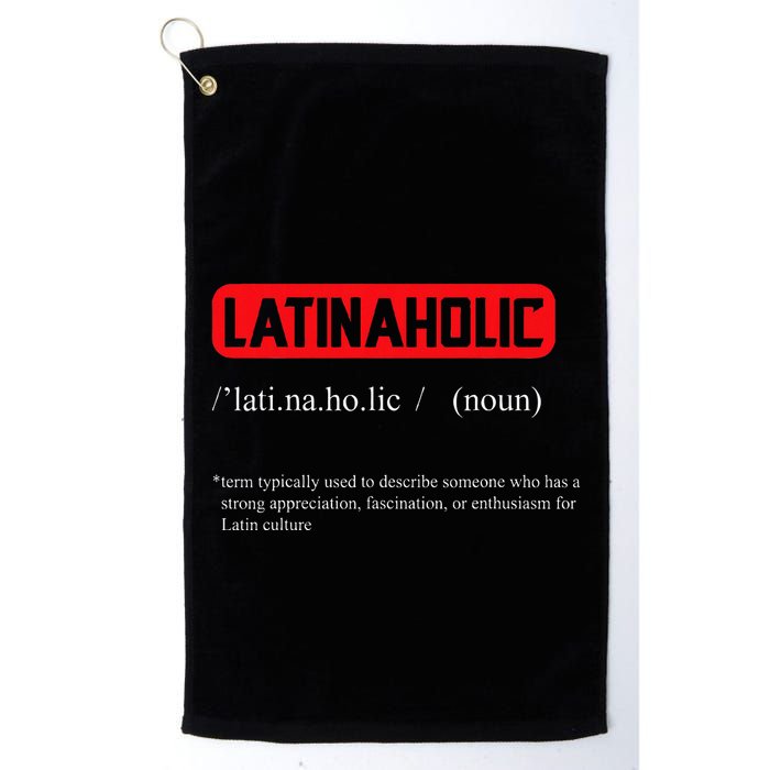 Funny Latinaholic Dictionary Definition For Latina Pride Golf Towel