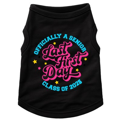 First Last Day Of School Officially A Senior Class Of 2025 Doggie Tank