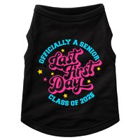 First Last Day Of School Officially A Senior Class Of 2025 Doggie Tank