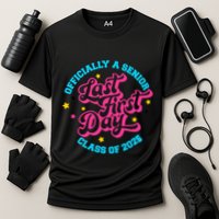 First Last Day Of School Officially A Senior Class Of 2025 Performance Shirt