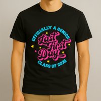 First Last Day Of School Officially A Senior Class Of 2025 T-Shirt