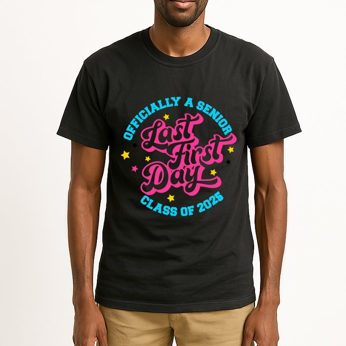 First Last Day Of School Officially A Senior Class Of 2025 Tall T-Shirt