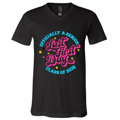 First Last Day Of School Officially A Senior Class Of 2025 V-Neck T-Shirt