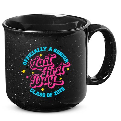 First Last Day Of School Officially A Senior Class Of 2025 15oz Campfire Ceramic Mug