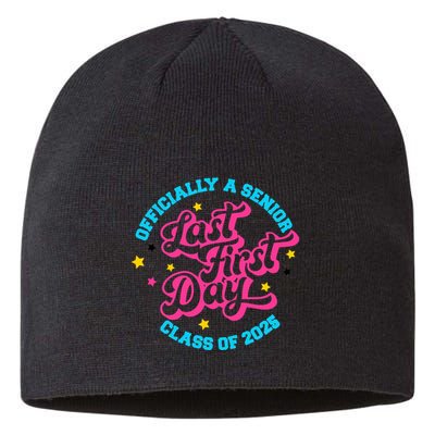 First Last Day Of School Officially A Senior Class Of 2025 Sustainable Beanie