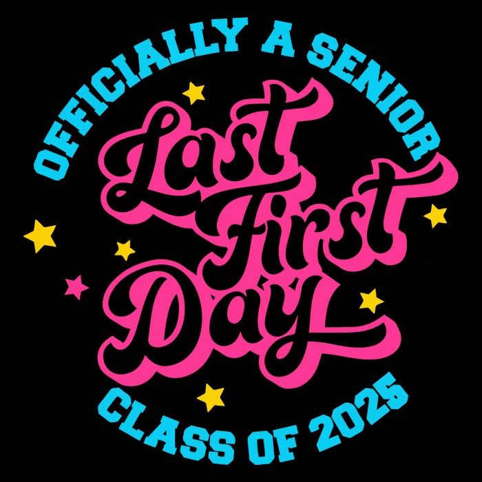 First Last Day Of School Officially A Senior Class Of 2025 16 in Basic Backpack