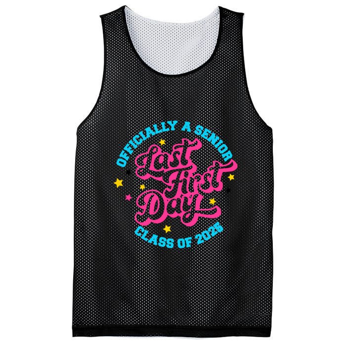 First Last Day Of School Officially A Senior Class Of 2025 Mesh Reversible Basketball Jersey Tank