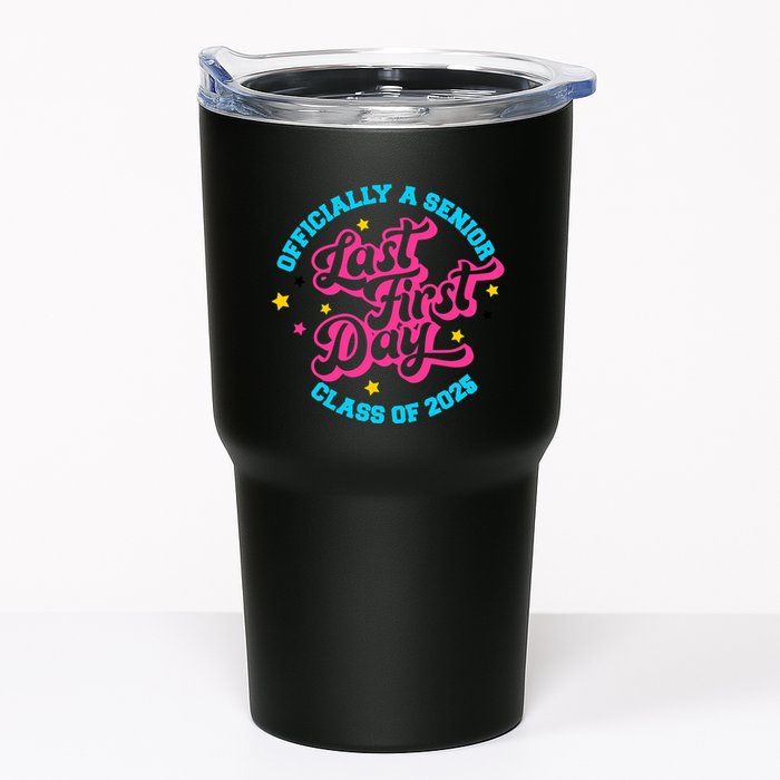First Last Day Of School Officially A Senior Class Of 2025 Tumbler