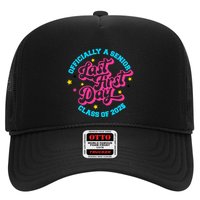 First Last Day Of School Officially A Senior Class Of 2025 Trucker Hat