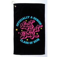 First Last Day Of School Officially A Senior Class Of 2025 Golf Towel