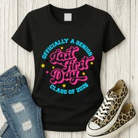 First Last Day Of School Officially A Senior Class Of 2025 Womens T-Shirt