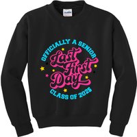 First Last Day Of School Officially A Senior Class Of 2025 Kids Sweatshirt