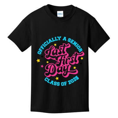 First Last Day Of School Officially A Senior Class Of 2025 Kids T-Shirt