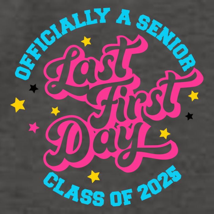 First Last Day Of School Officially A Senior Class Of 2025 Vector Backpack