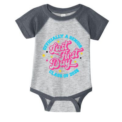 First Last Day Of School Officially A Senior Class Of 2025 Infant Baby Jersey Bodysuit