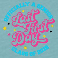 First Last Day Of School Officially A Senior Class Of 2025 Sueded Cloud Jersey T-Shirt