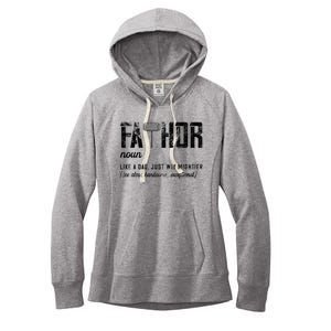 Fathor Like Dad Just Way Mightier FatherS Day Fa Thor Women's Fleece Hoodie