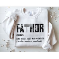 Fathor Like Dad Just Way Mightier FatherS Day Fa Thor Sweatshirt