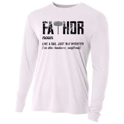 Fathor Like Dad Just Way Mightier FatherS Day Fa Thor Cooling Performance Long Sleeve Crew