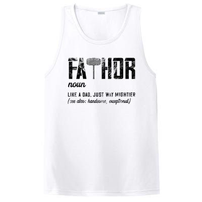 Fathor Like Dad Just Way Mightier FatherS Day Fa Thor PosiCharge Competitor Tank