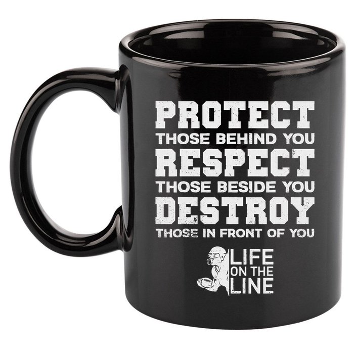Football Lineman Design Protect Respect Destroy Motto 11oz C Handle Ceramic Mug