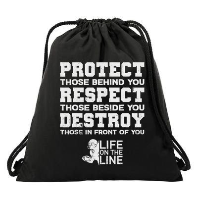 Football Lineman Design Protect Respect Destroy Motto Drawstring Bag