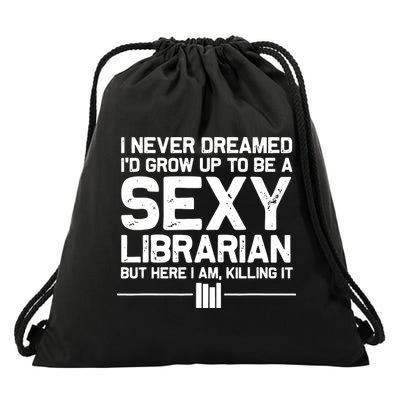Funny Librarian Design For Men Women Sexy Librarian Costumes Drawstring Bag