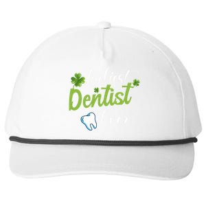 Funny Luckiest Dentist Ever Great Gift St Patrick's Day Funny Gift Snapback Five-Panel Rope Hat