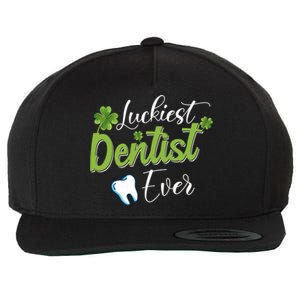 Funny Luckiest Dentist Ever Great Gift St Patrick's Day Funny Gift Wool Snapback Cap