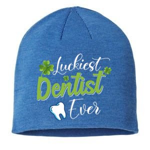 Funny Luckiest Dentist Ever Great Gift St Patrick's Day Funny Gift Sustainable Beanie