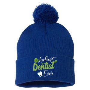 Funny Luckiest Dentist Ever Great Gift St Patrick's Day Funny Gift Pom Pom 12in Knit Beanie