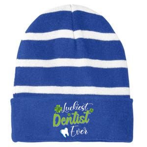 Funny Luckiest Dentist Ever Great Gift St Patrick's Day Funny Gift Striped Beanie with Solid Band