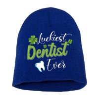 Funny Luckiest Dentist Ever Great Gift St Patrick's Day Funny Gift Short Acrylic Beanie