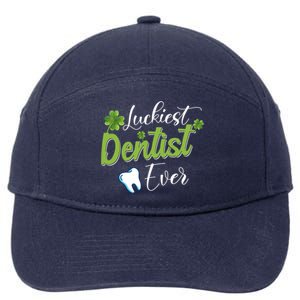 Funny Luckiest Dentist Ever Great Gift St Patrick's Day Funny Gift 7-Panel Snapback Hat