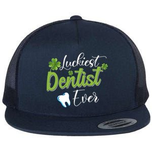 Funny Luckiest Dentist Ever Great Gift St Patrick's Day Funny Gift Flat Bill Trucker Hat