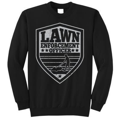 Funny Lawn Enforcement Officer Dad Lawn Mowing Sweatshirt