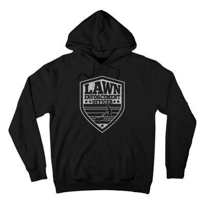 Funny Lawn Enforcement Officer Dad Lawn Mowing Tall Hoodie